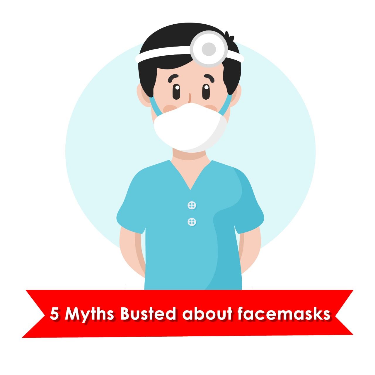 Myths on facemask during COVID-19