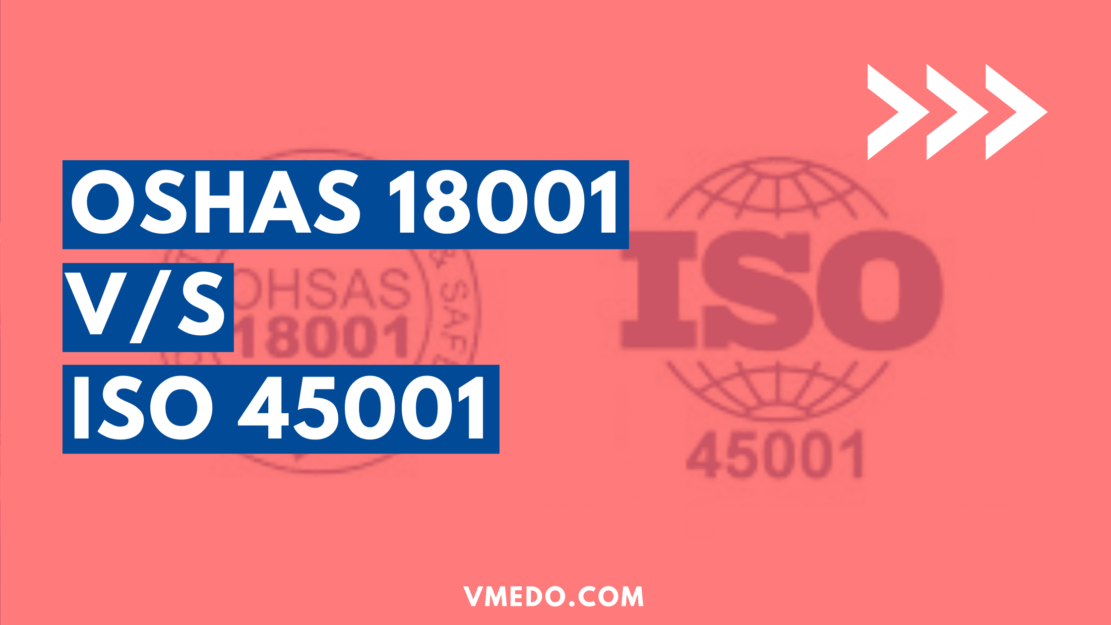 iso 45001 and oshas 18001