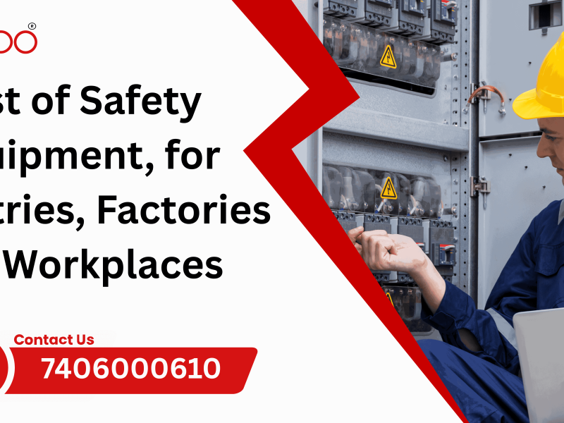 List of Safety Equipment, for Industries, Factories and Workplaces