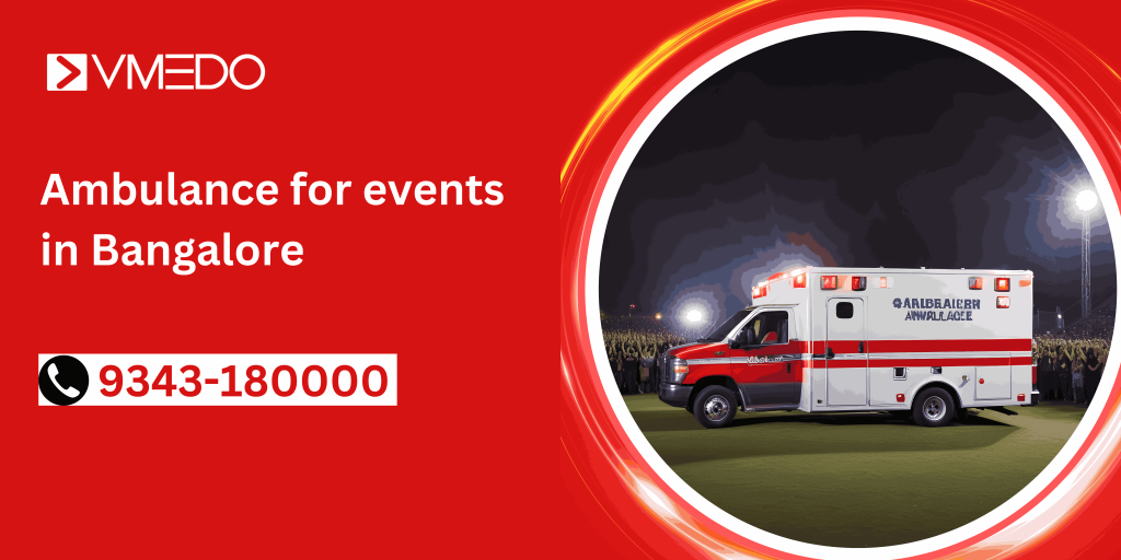 Ambulance for events in Bangalore