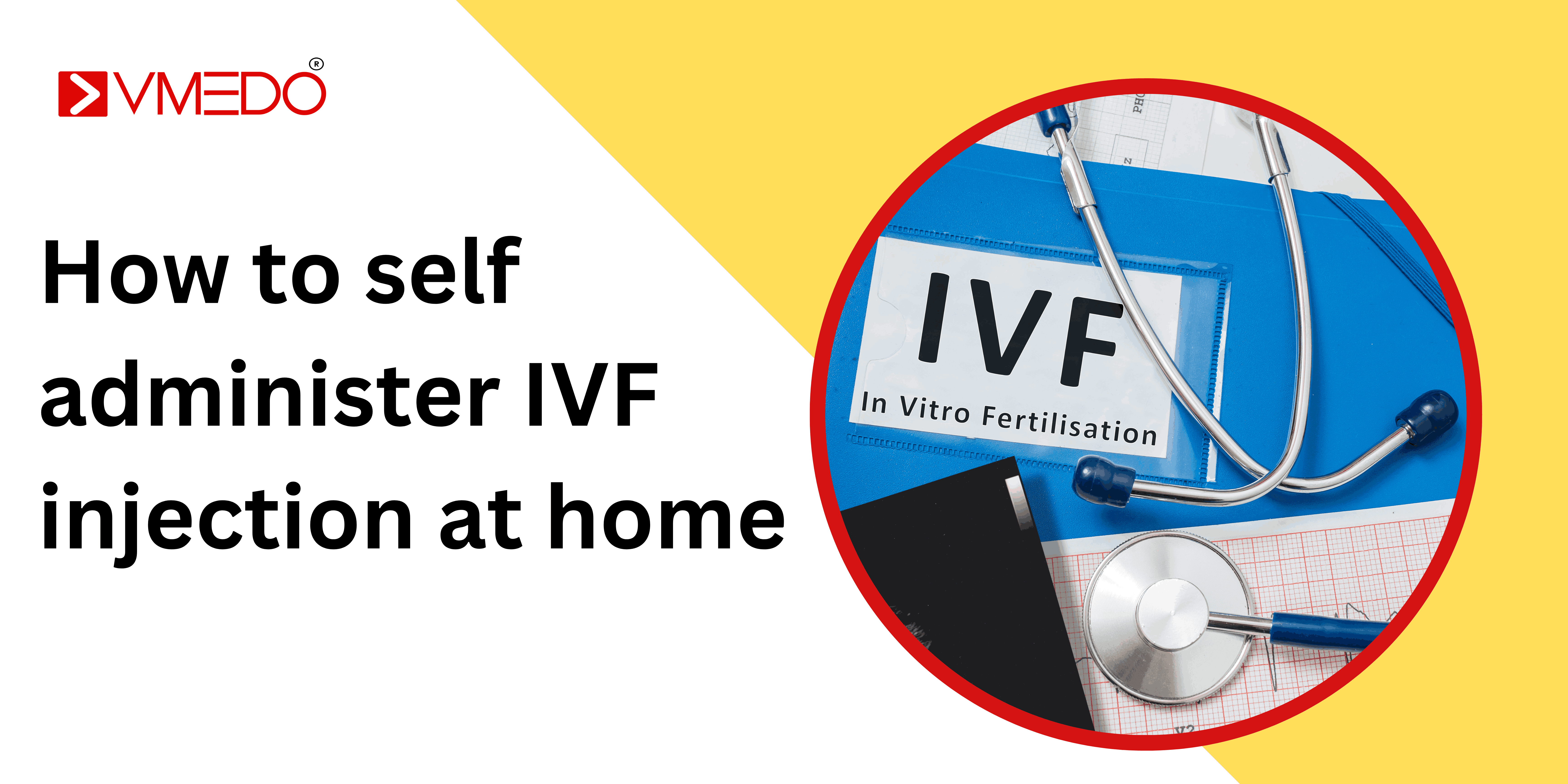 IVF injection at home in Bangalore