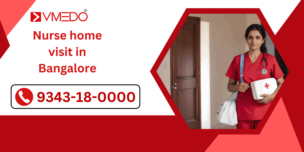 Nurse home visit in bangalore