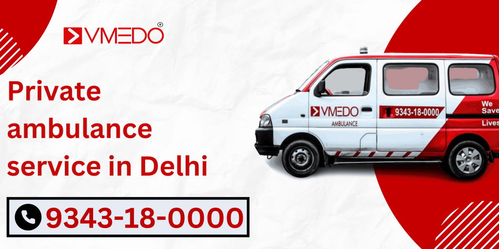 Private ambulance service in Delhi