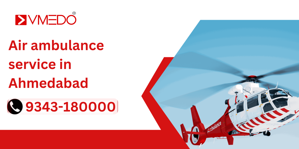 Air ambulance service in Ahmedabad