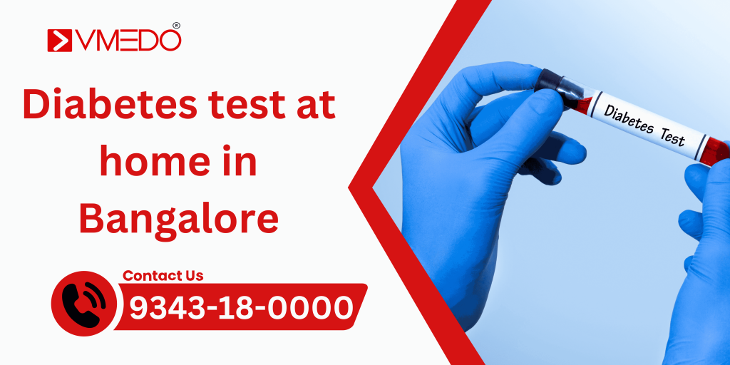 Diabetes test at home in Bangalore