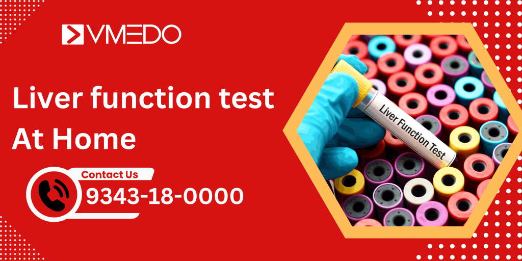 Liver function test at home in Bangalore