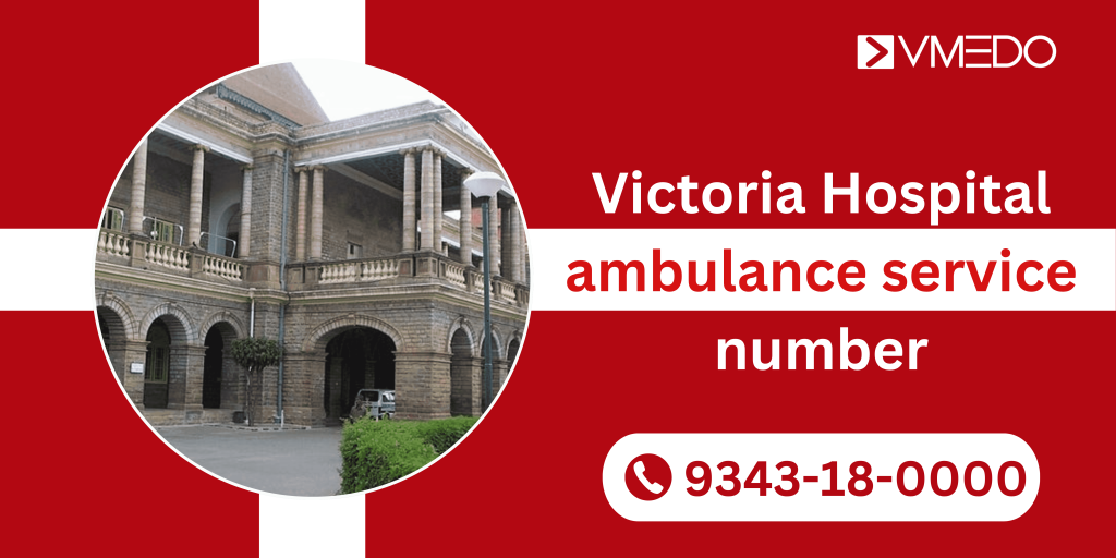 Victoria Hospital ambulance service number