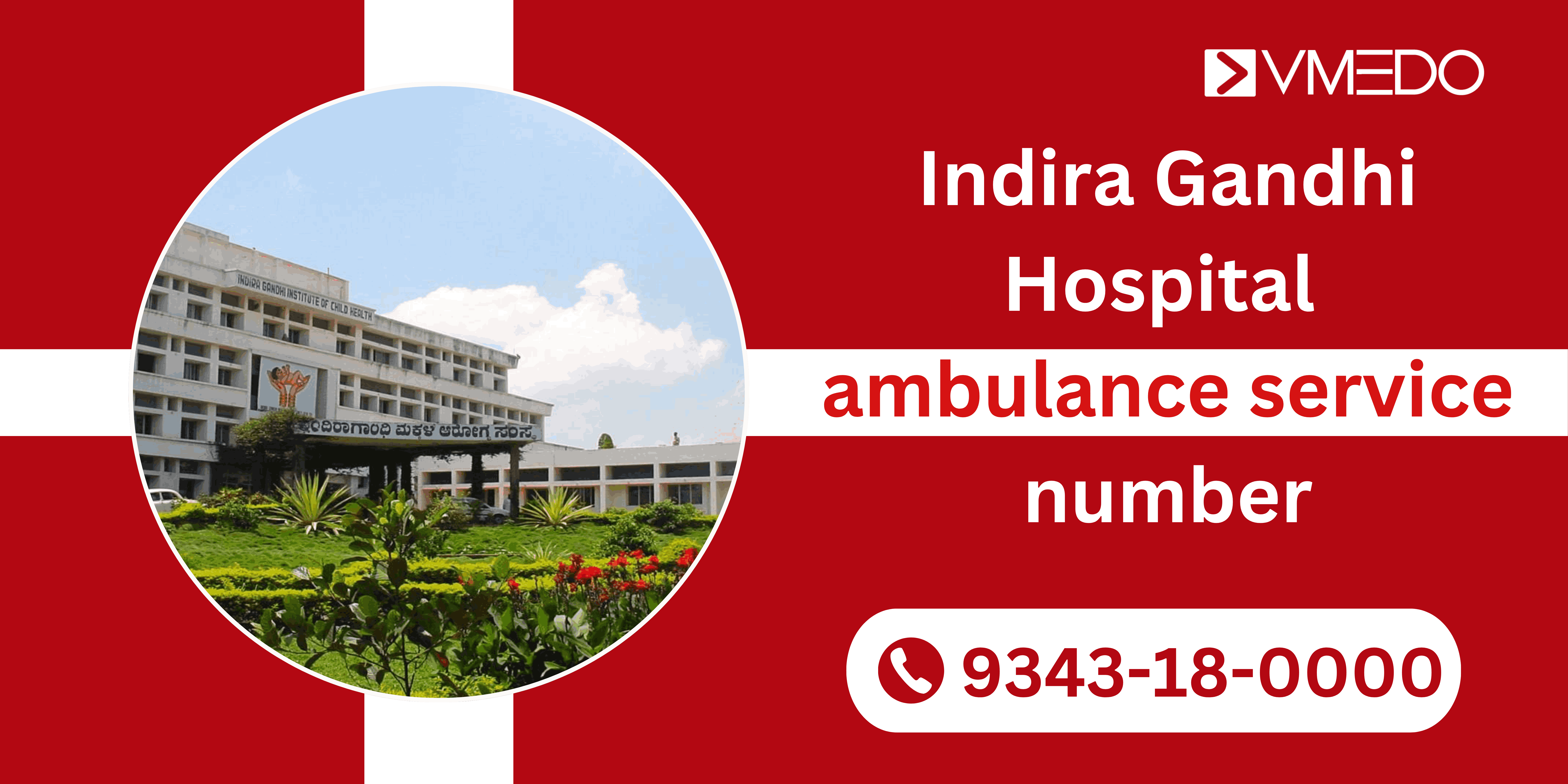 Indira Gandhi Hospital ambulance service number