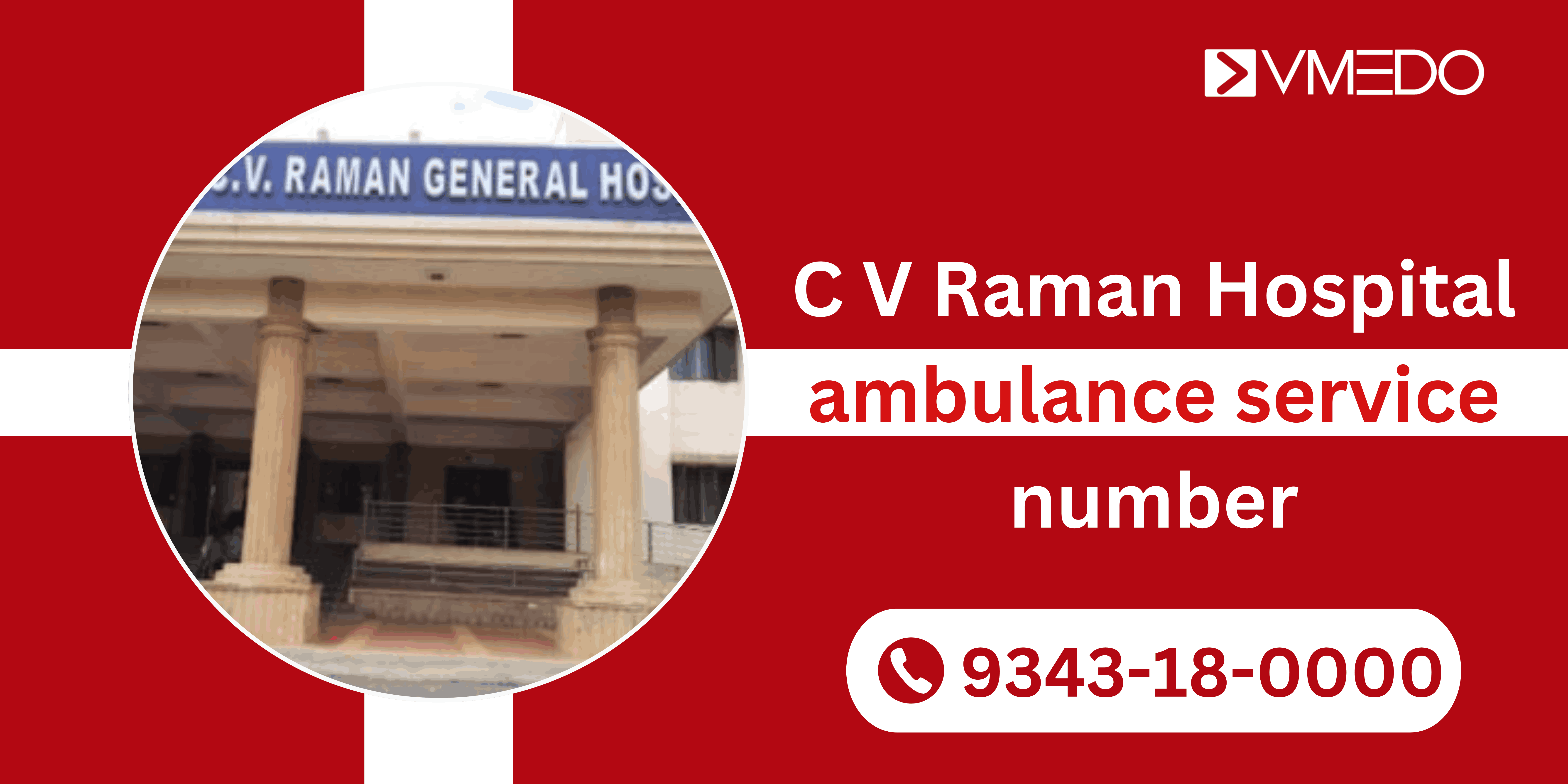 C V Raman hospital ambulance service number