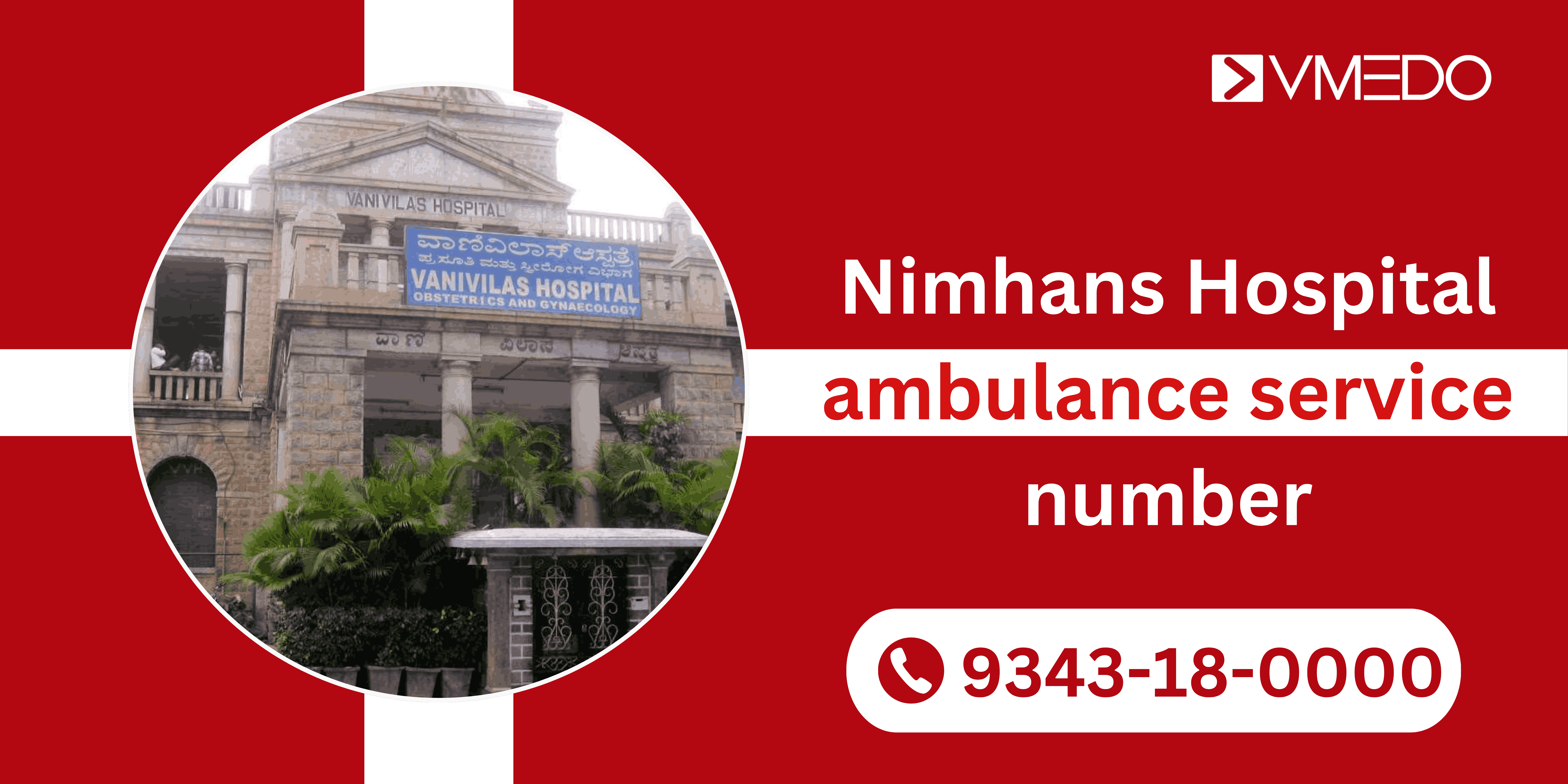 Vanivilas Hospital ambulance service number.