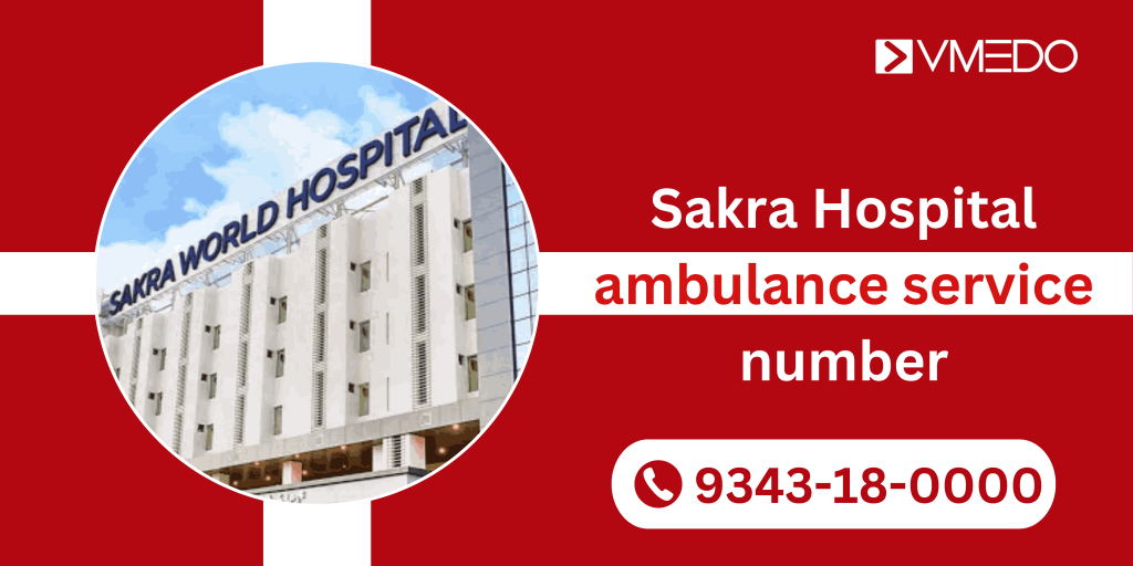 Sakra Hospital ambulance service number