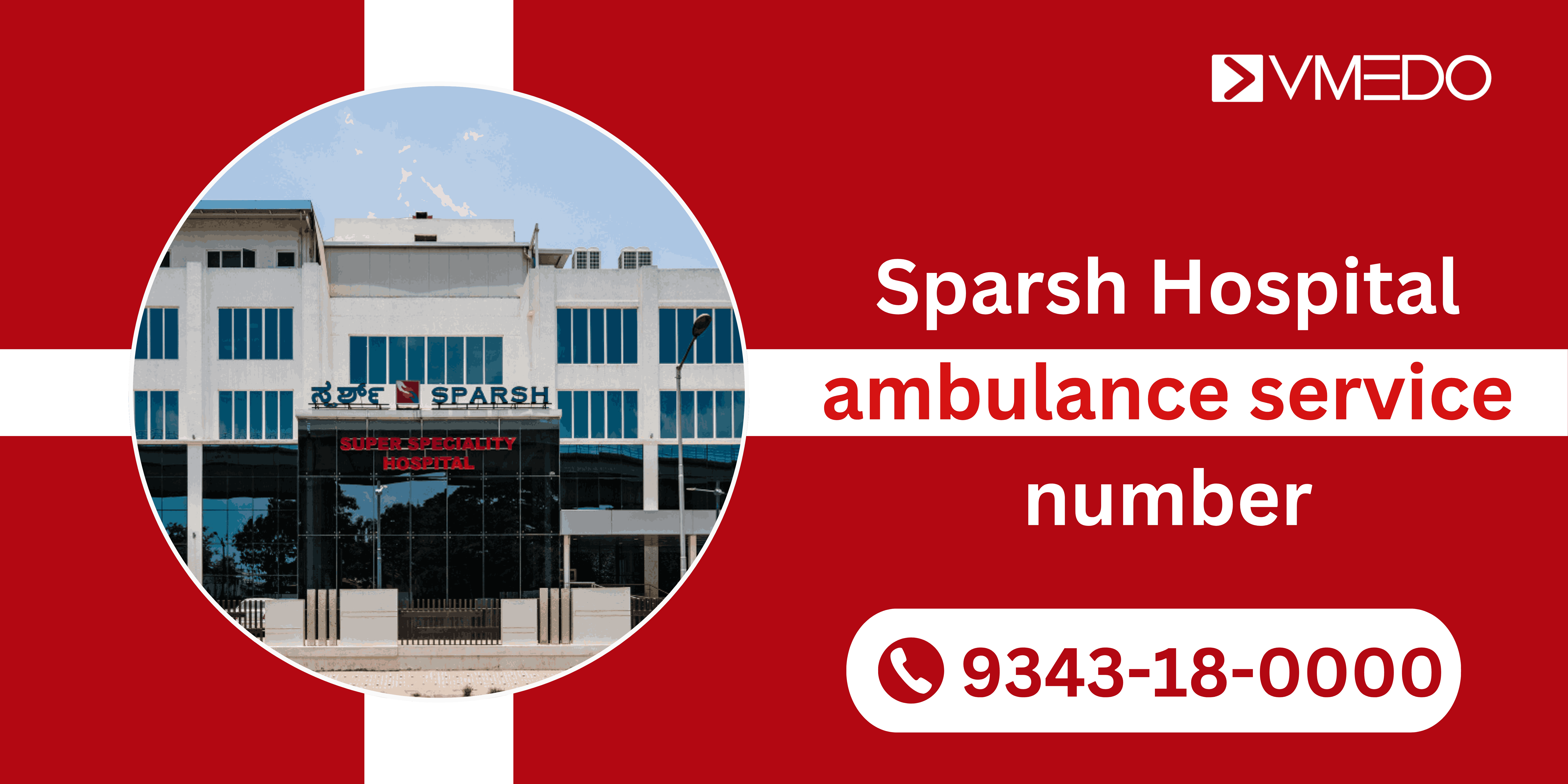 Sparsh Hospital ambulance service number