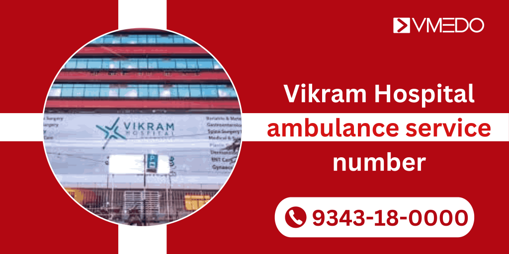 Vikram Hospital ambulance service number