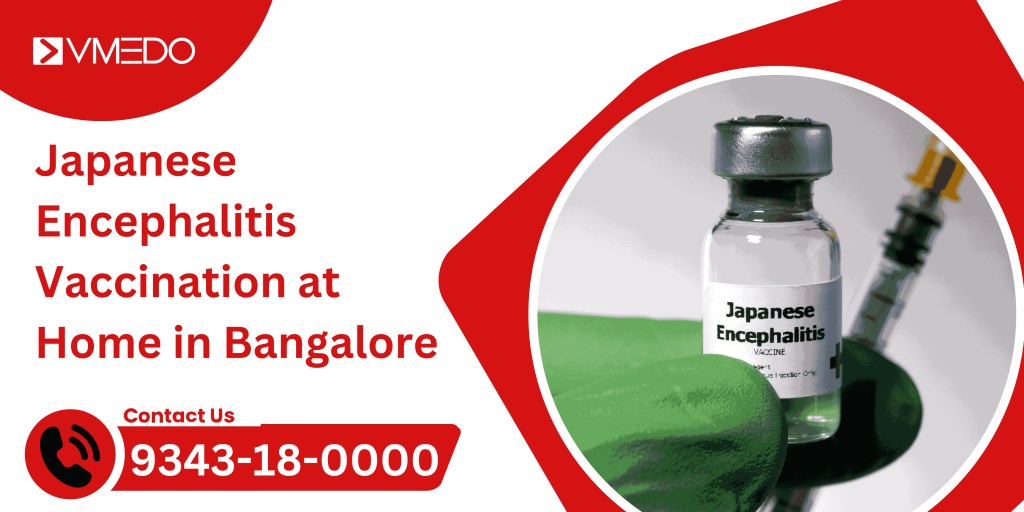 Japanese Encephalitis vaccination at home in Bangalore