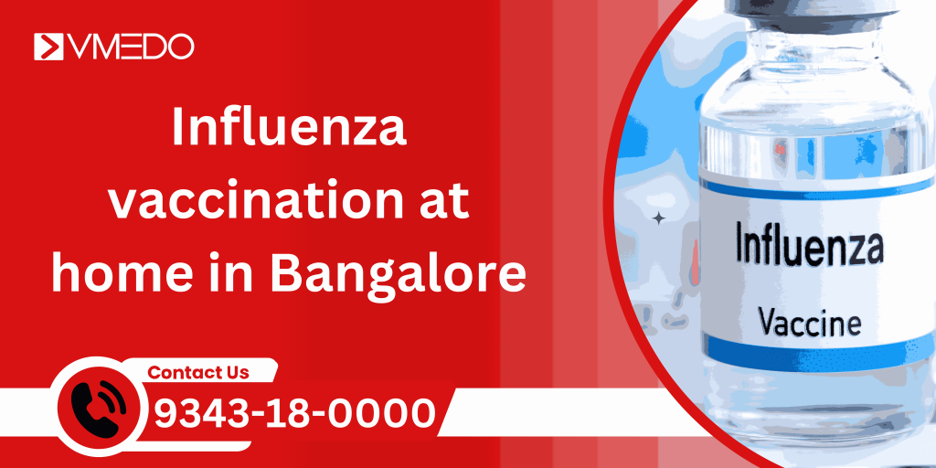 Influenza vaccination at home in Bangalore