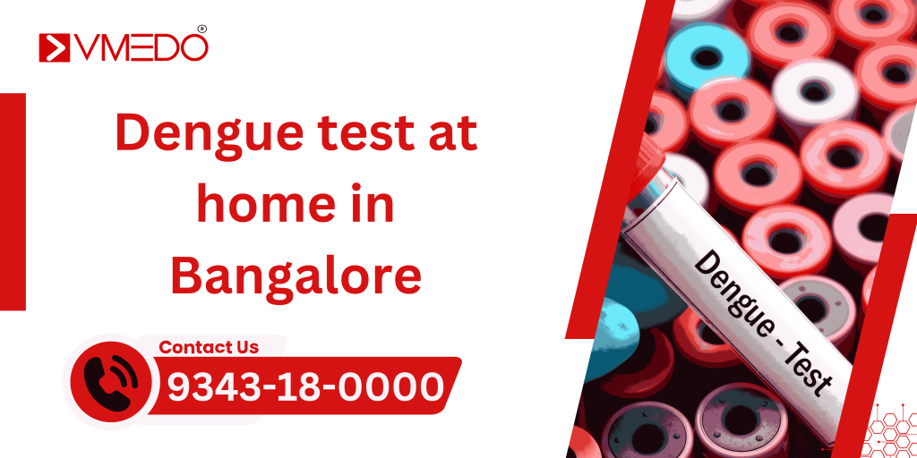 Dengue Test at Home in Bengaluru