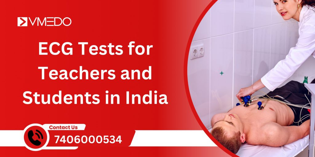 ECG Tests for Teachers and Students in India.