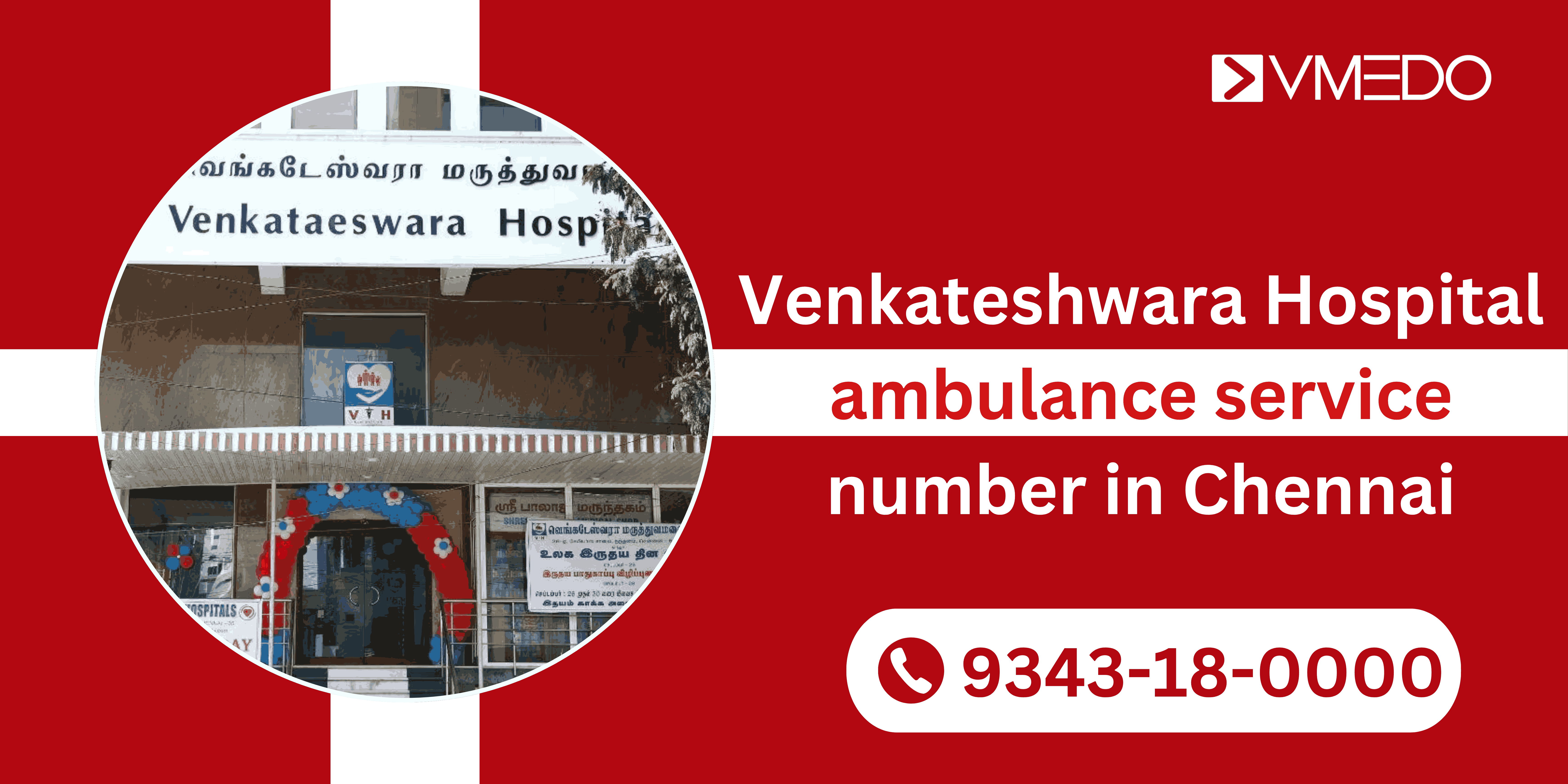 Venkateshwara Hospitals Ambulance Service Number in Chennai