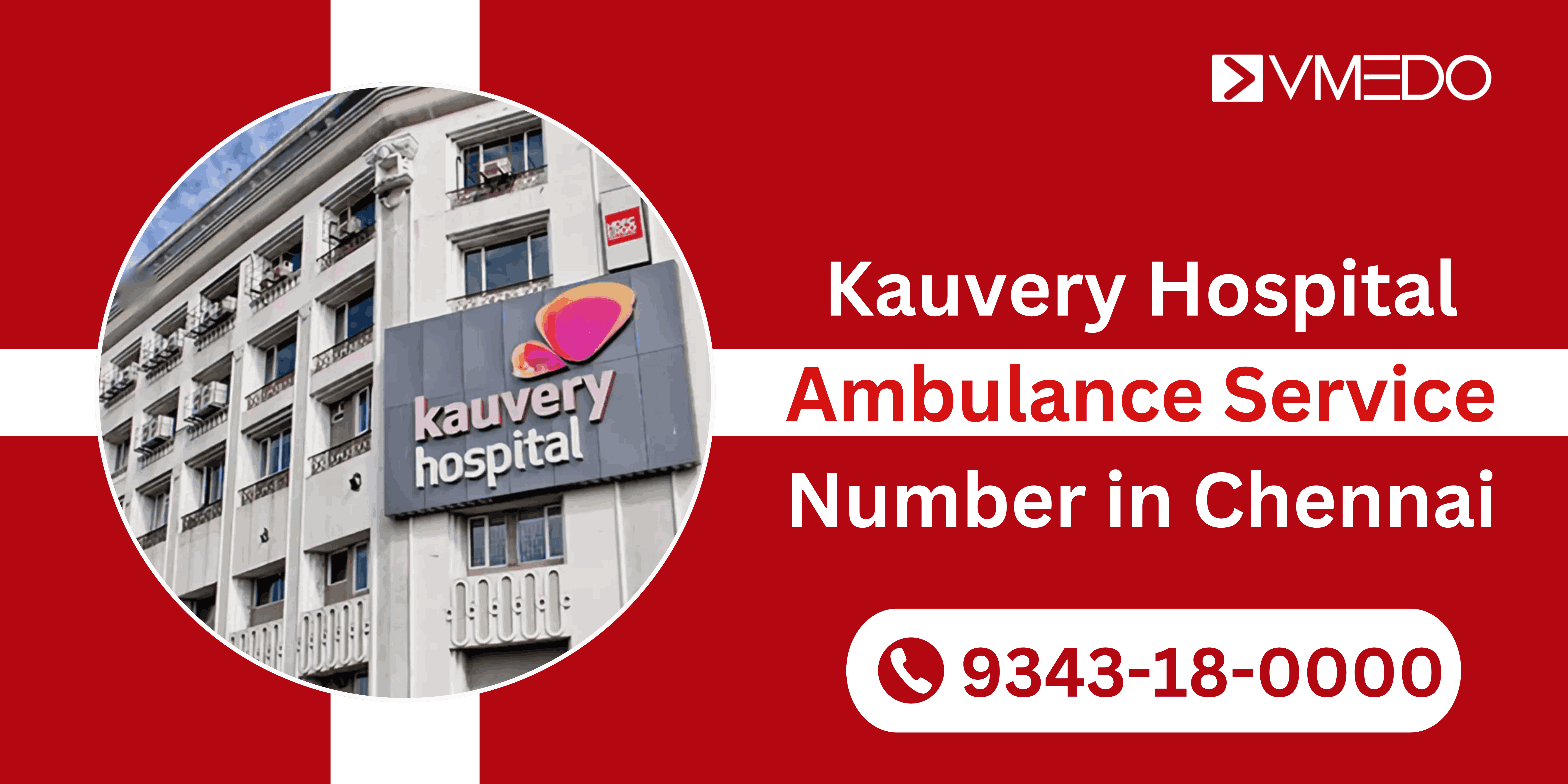 Kauvery hospital ambulance service number in chennai