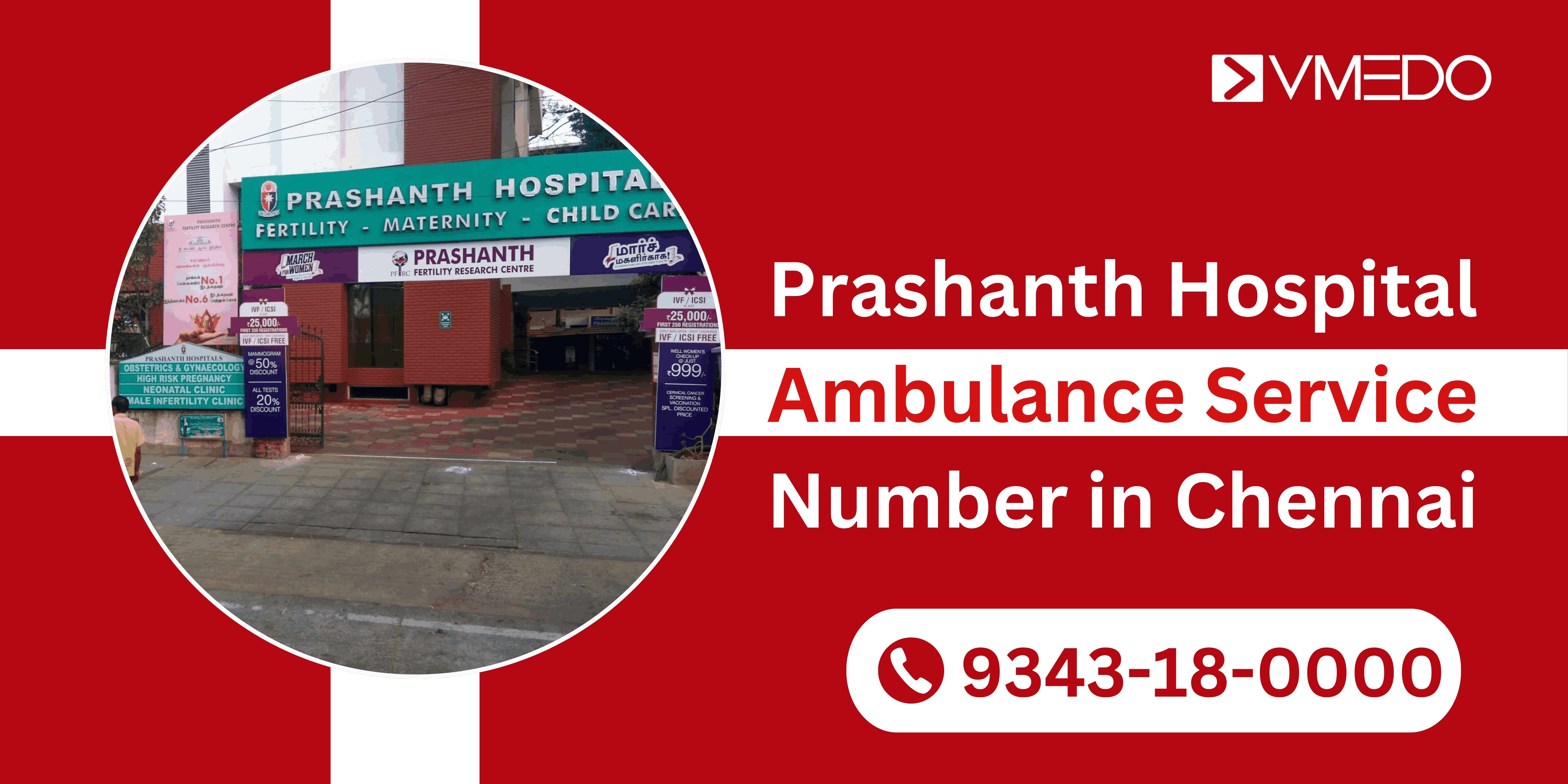 Prashanth Hospitals Ambulance Service Number in Chennai