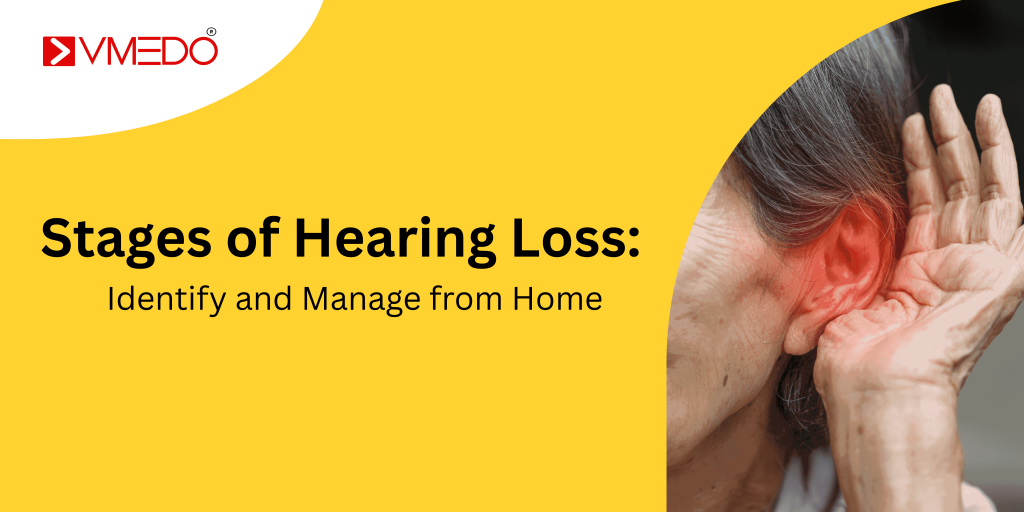 Stages of Hearing Loss: Identify and Manage from Home