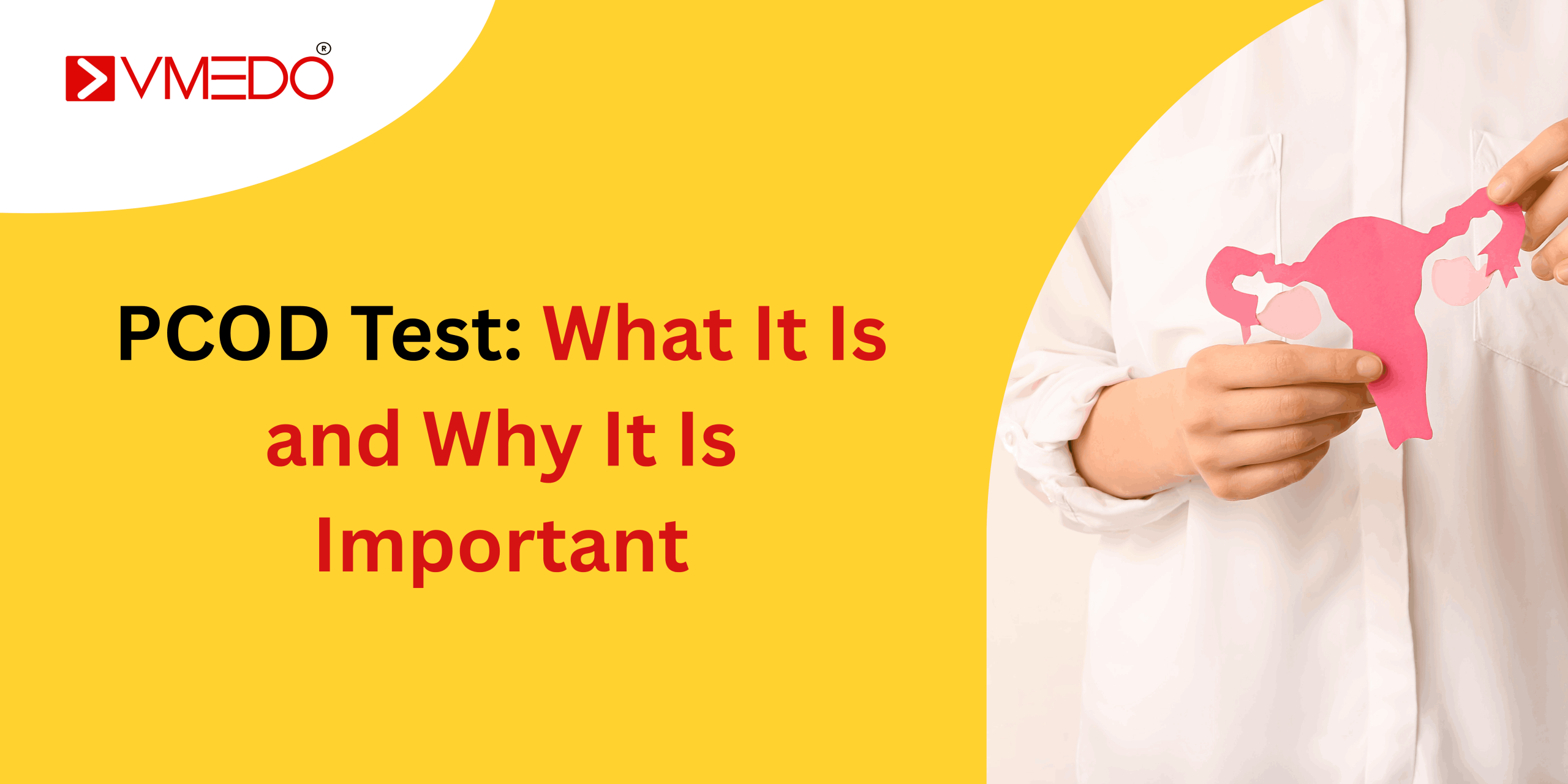 PCOD test: What it is and Why it is important?