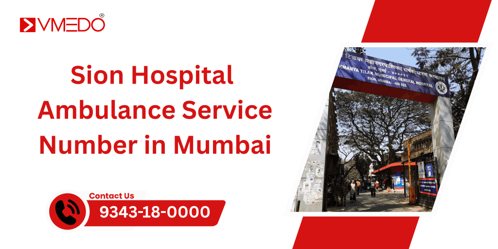 Sion hospital ambulance service number in Mumbai