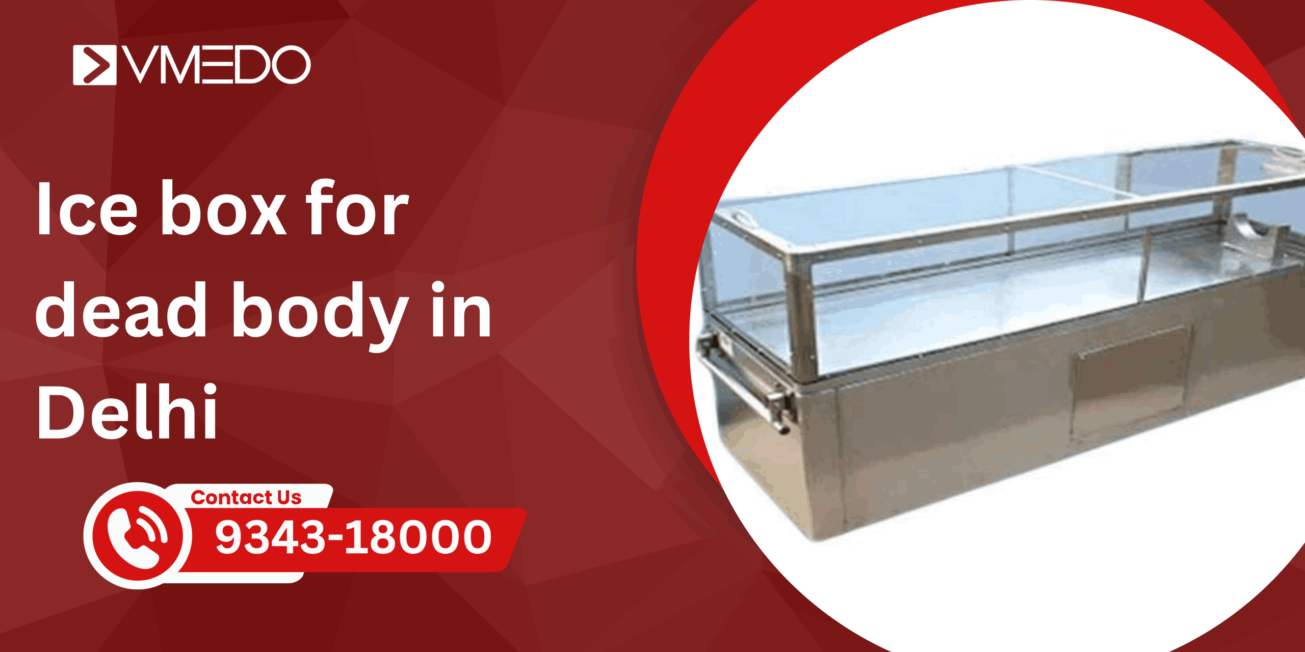 Ice box for dead body in Delhi