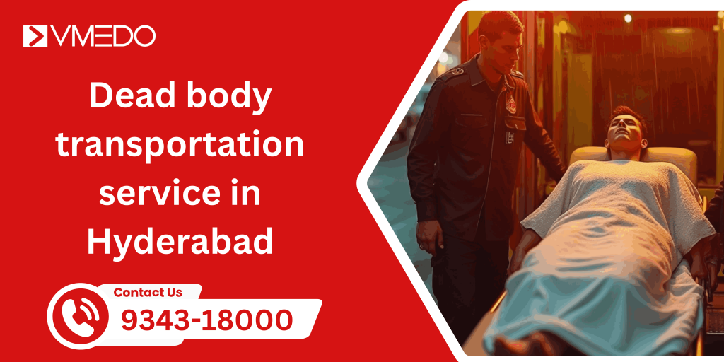 Dead body transportation service in Hyderabad