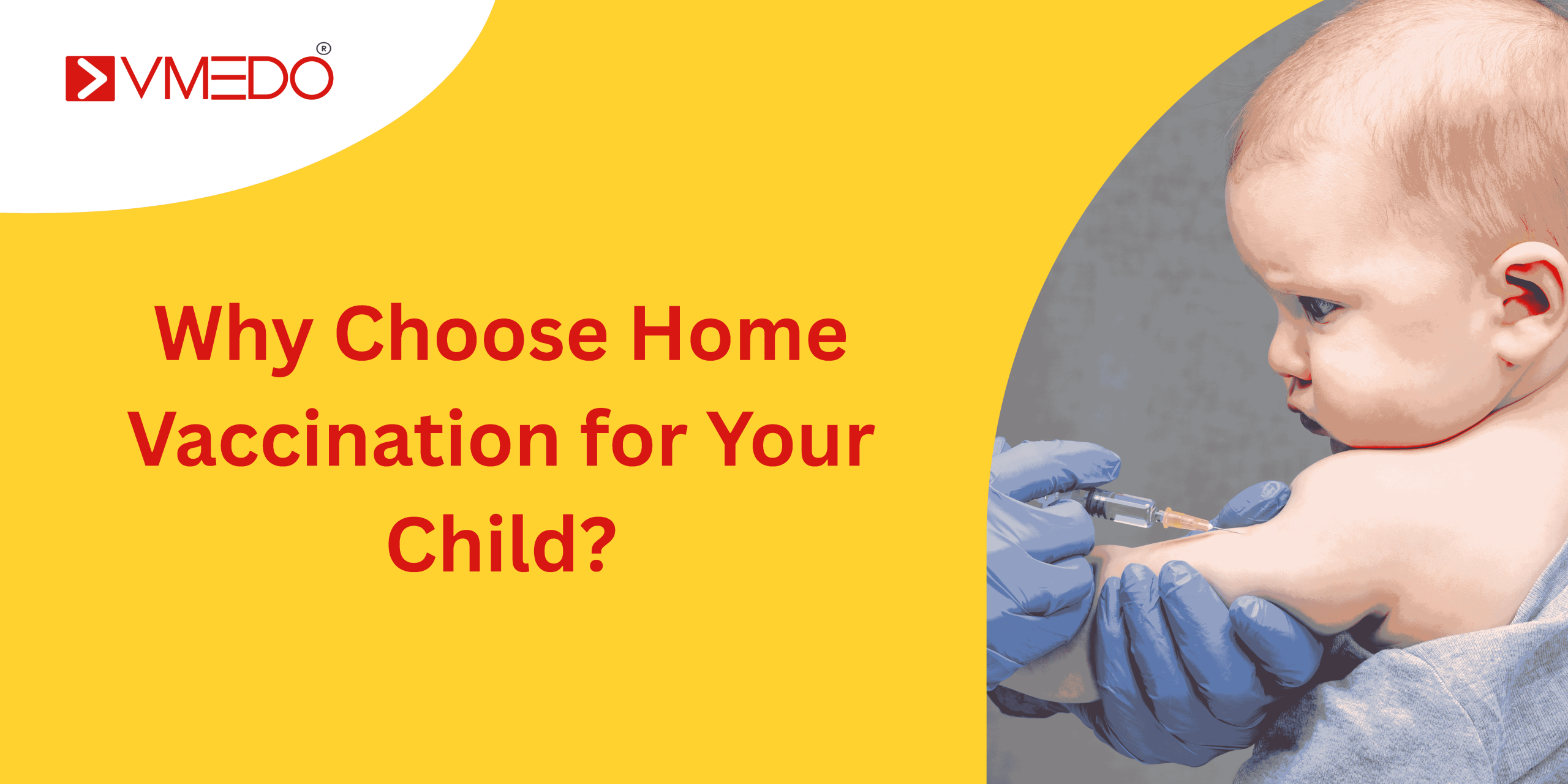 Why Choose Home Vaccination for Your Child?