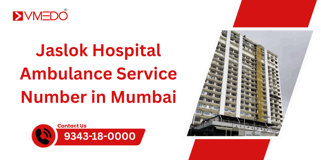 Jaslok hospital ambulance service number in Mumbai