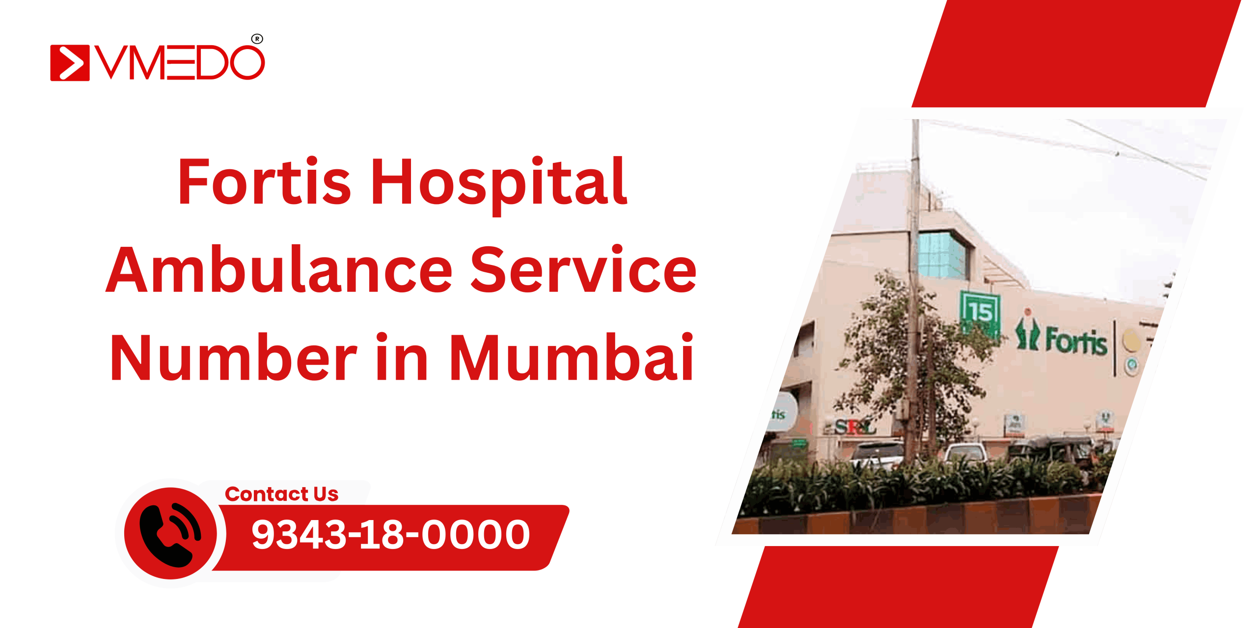 Fortis hospital ambulance service number in Mumbai