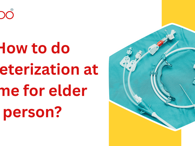How to do catheterization at home for elder person?