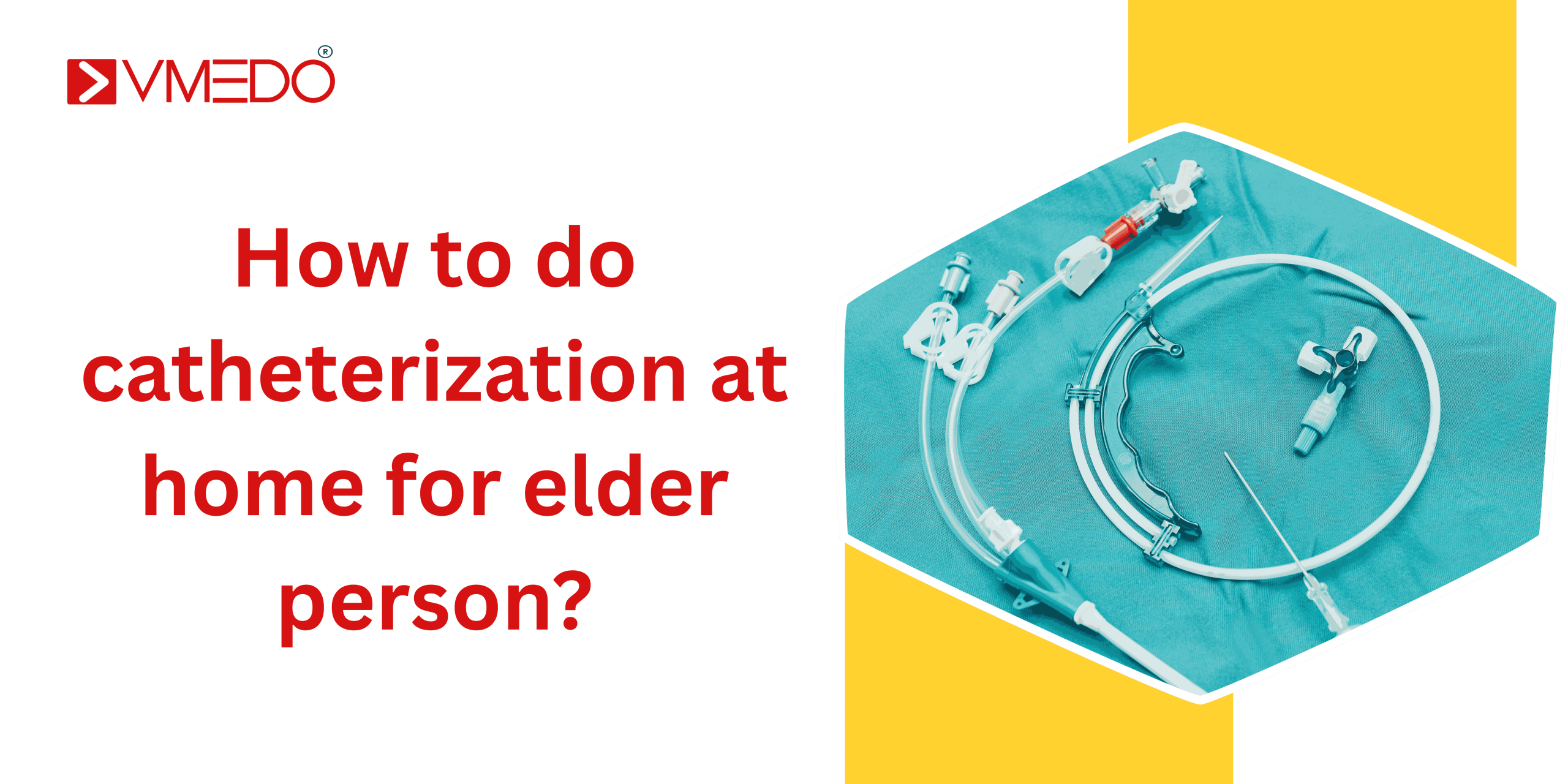 How to do catheterization at home for elder person?