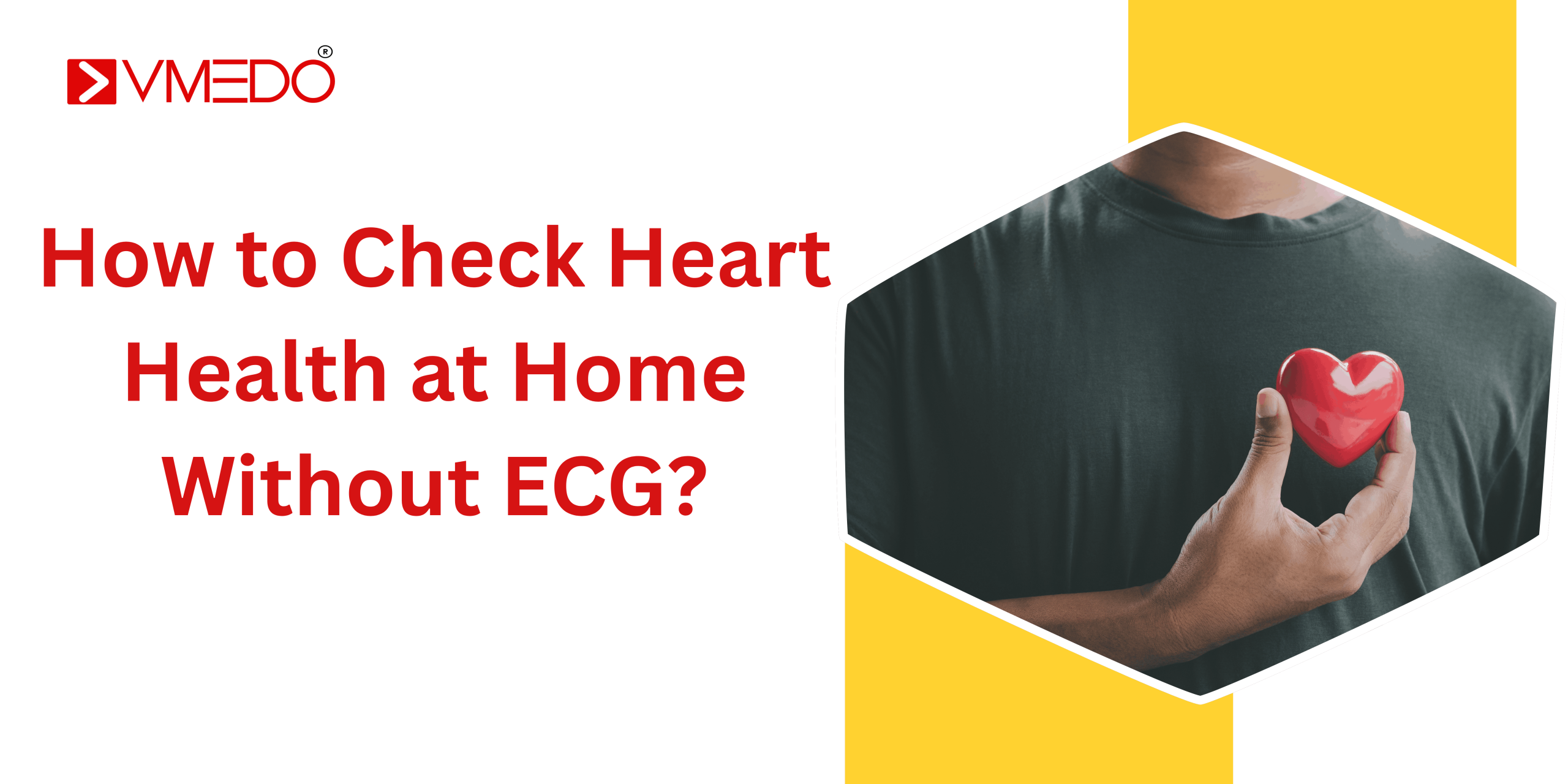 How to Check Heart Health at Home Without ECG?