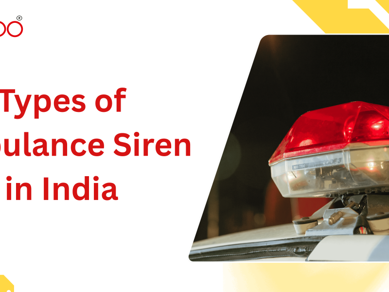 Types of Ambulance Siren in India