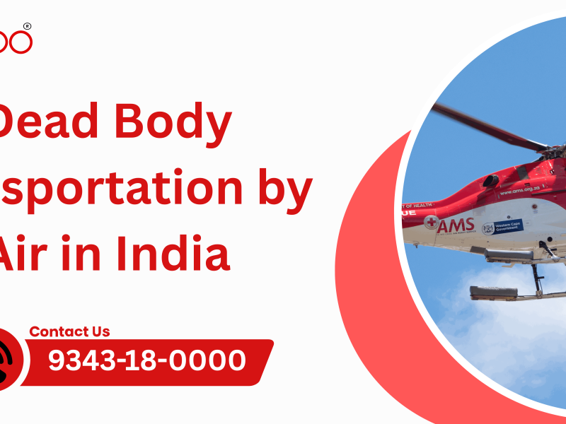 Dead Body Transportation by Air in India