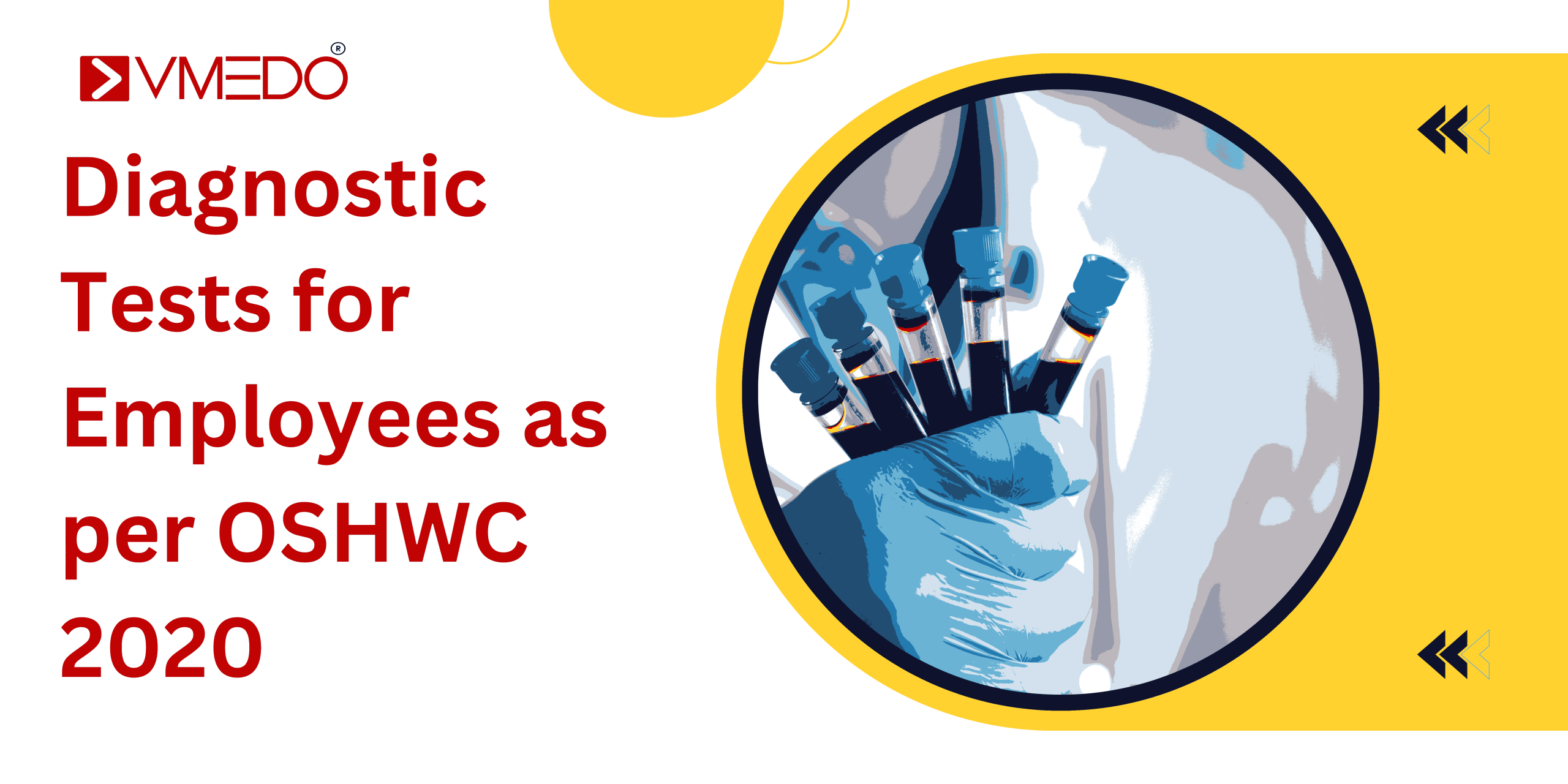 Diagnostic Tests for Employees as per OSHWC 2020