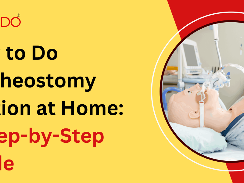 How to Do Tracheostomy Suction at Home: A Step-by-Step Guide