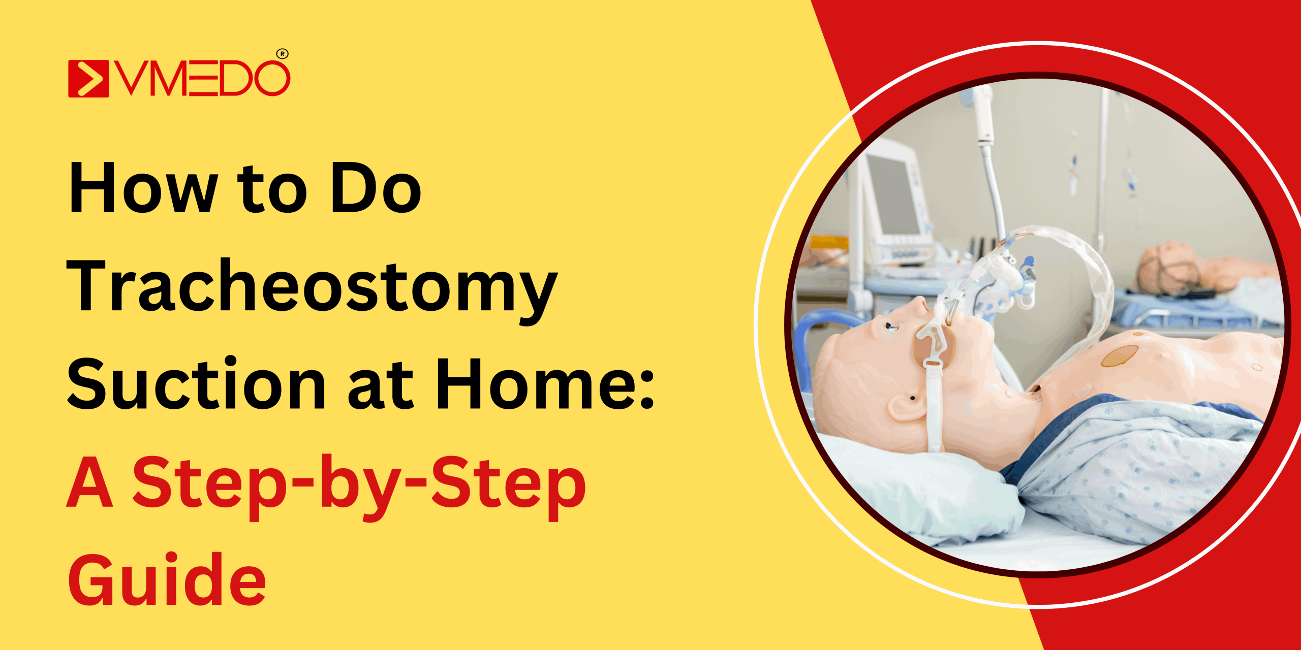 How to Do Tracheostomy Suction at Home: A Step-by-Step Guide