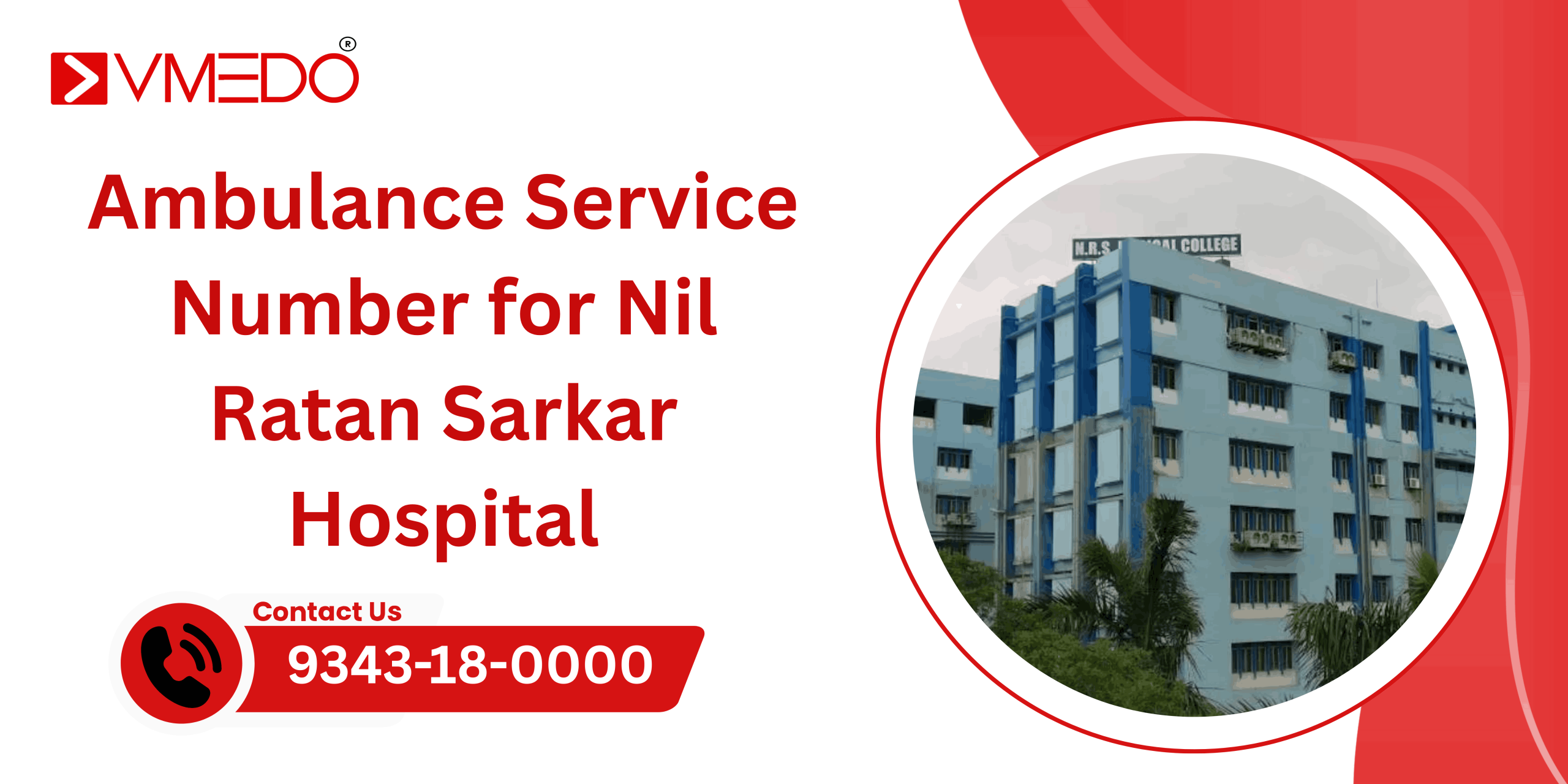 Ambulance Service Number for Nil Ratan sarkar Hospital