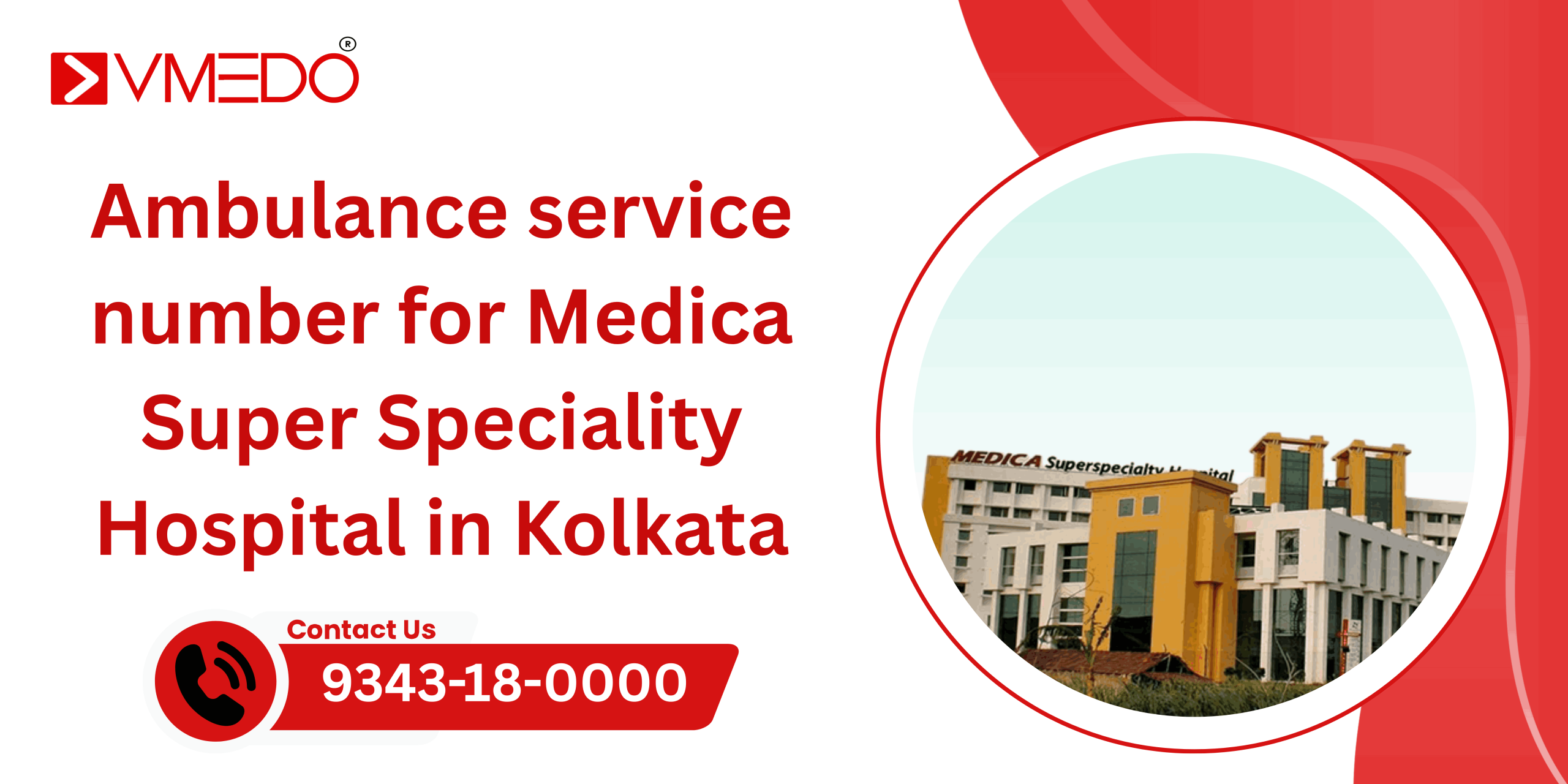 Ambulance service number for Medica Hospital