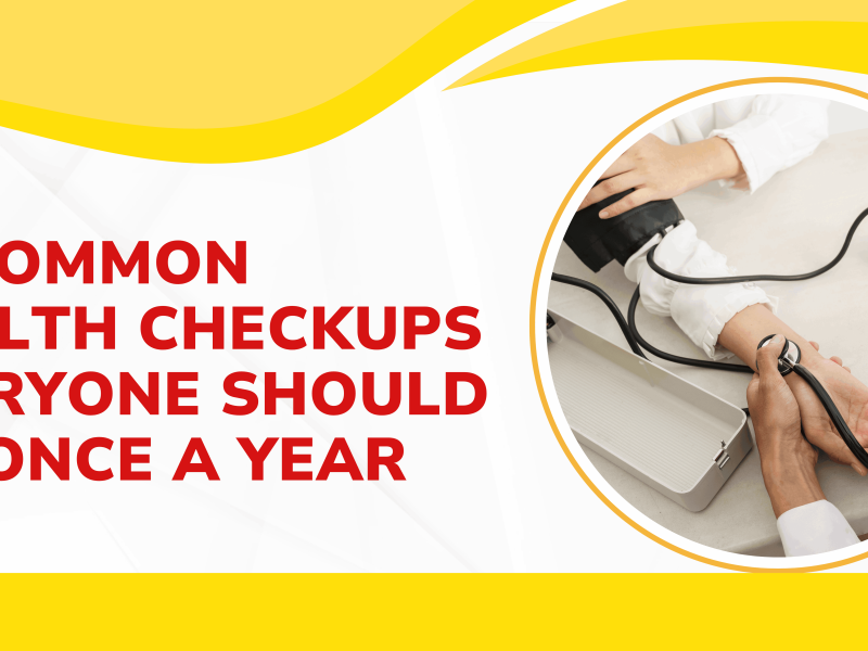 10 Common Health Checkups Everyone Should Do Once a Year