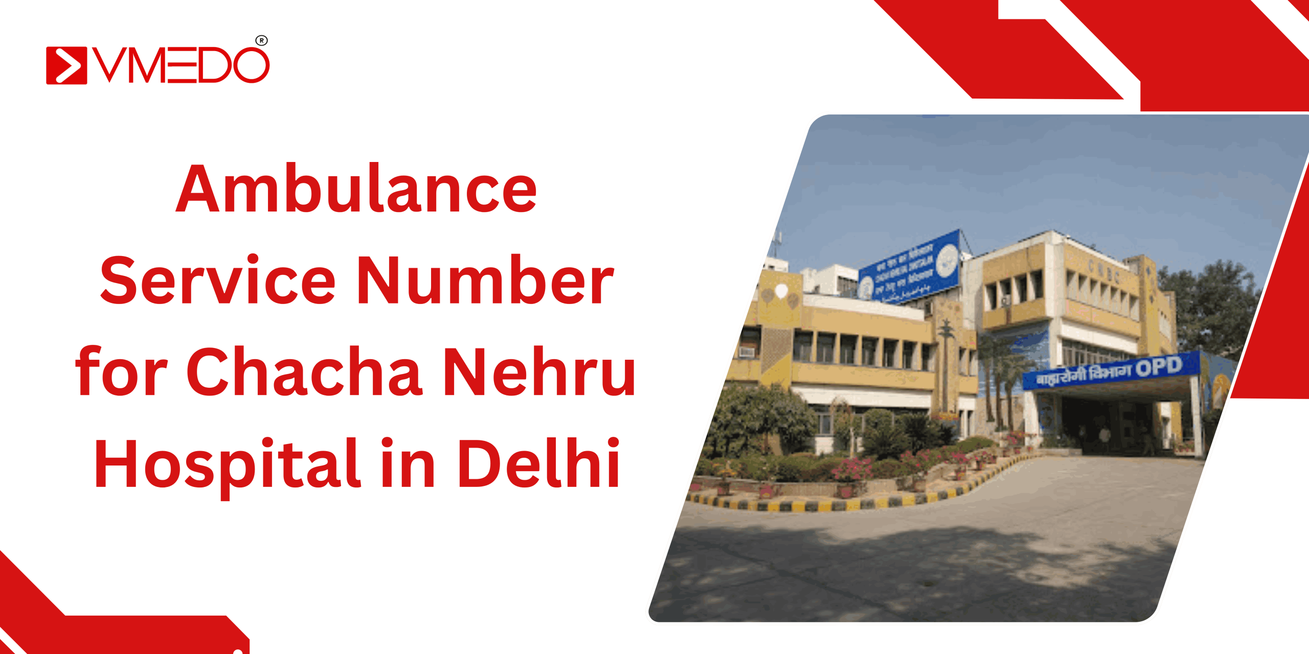 Ambulance Service Number for Chacha Nehru Hospital in Delhi