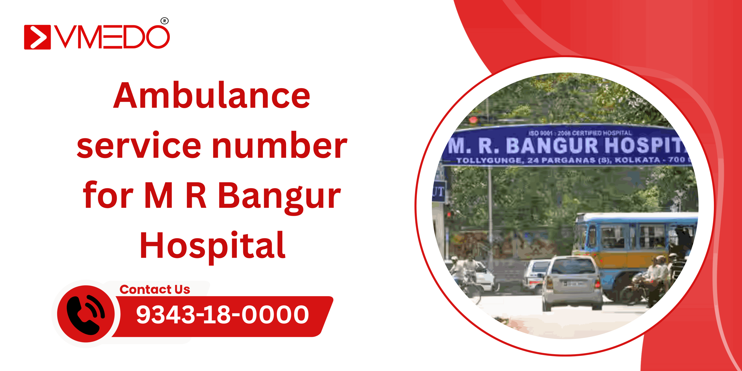 Ambulance Service Number for M R Bangur Hospital