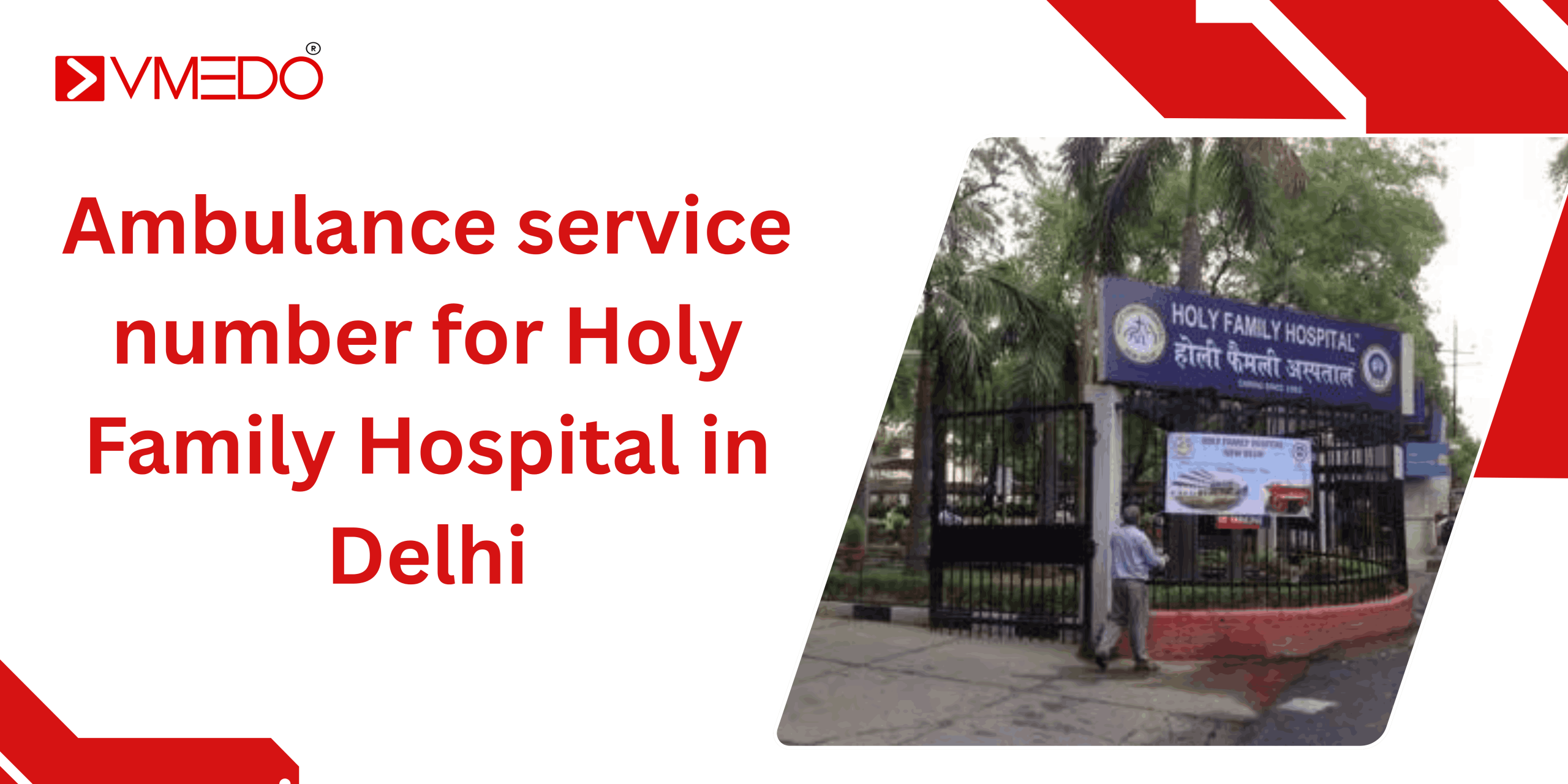 Ambulance service number for Holy Family Hospital