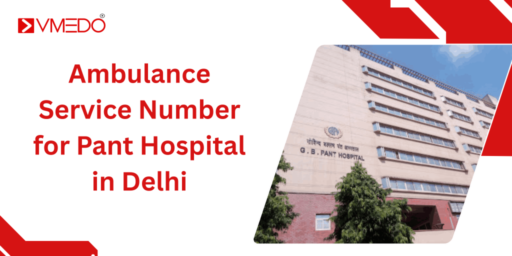 Ambulance Service Number for Pant Hospital