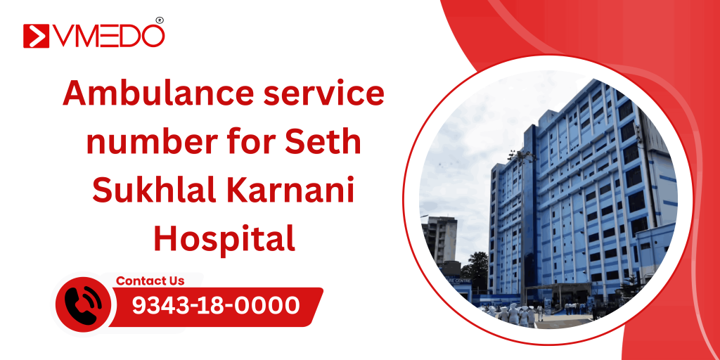 Ambulance service number for Seth Sukhlal Karnani Hospital