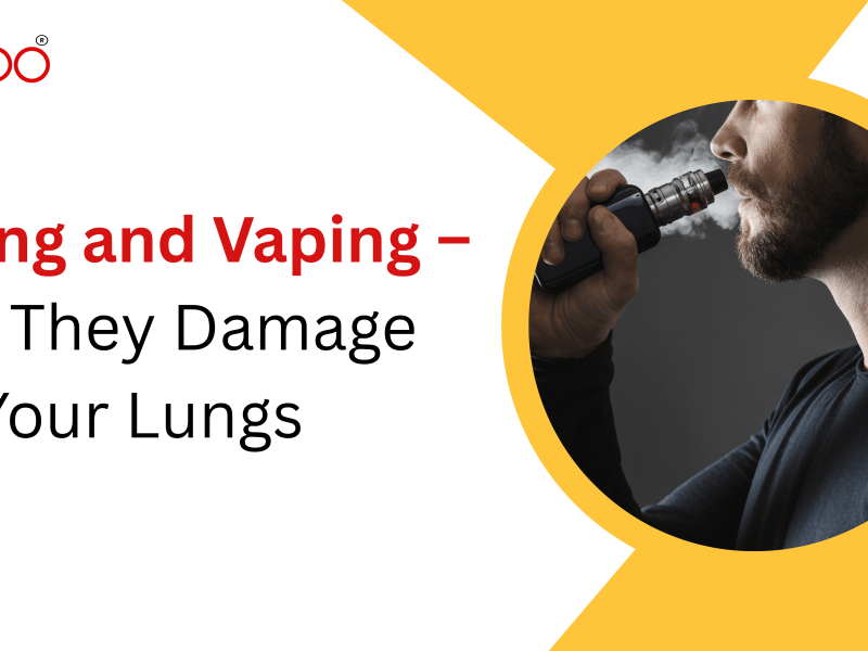 Smoking and Vaping – How They Damage Your Lungs