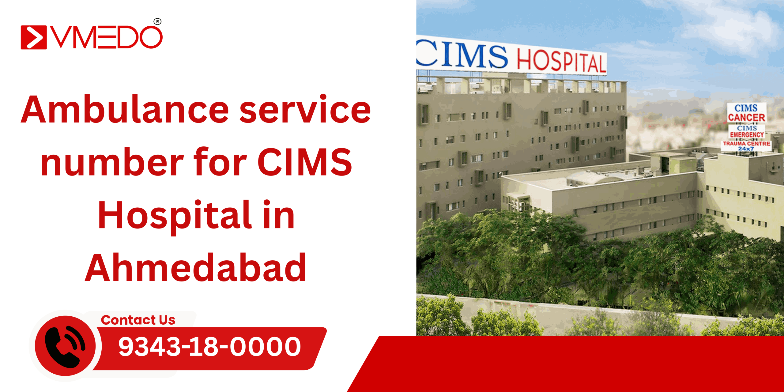 Ambulance service number for CIMS Hospital in Ahmedabad
